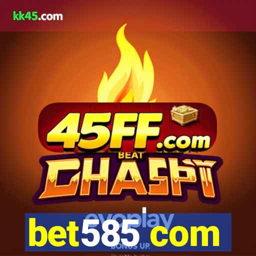bet585 com